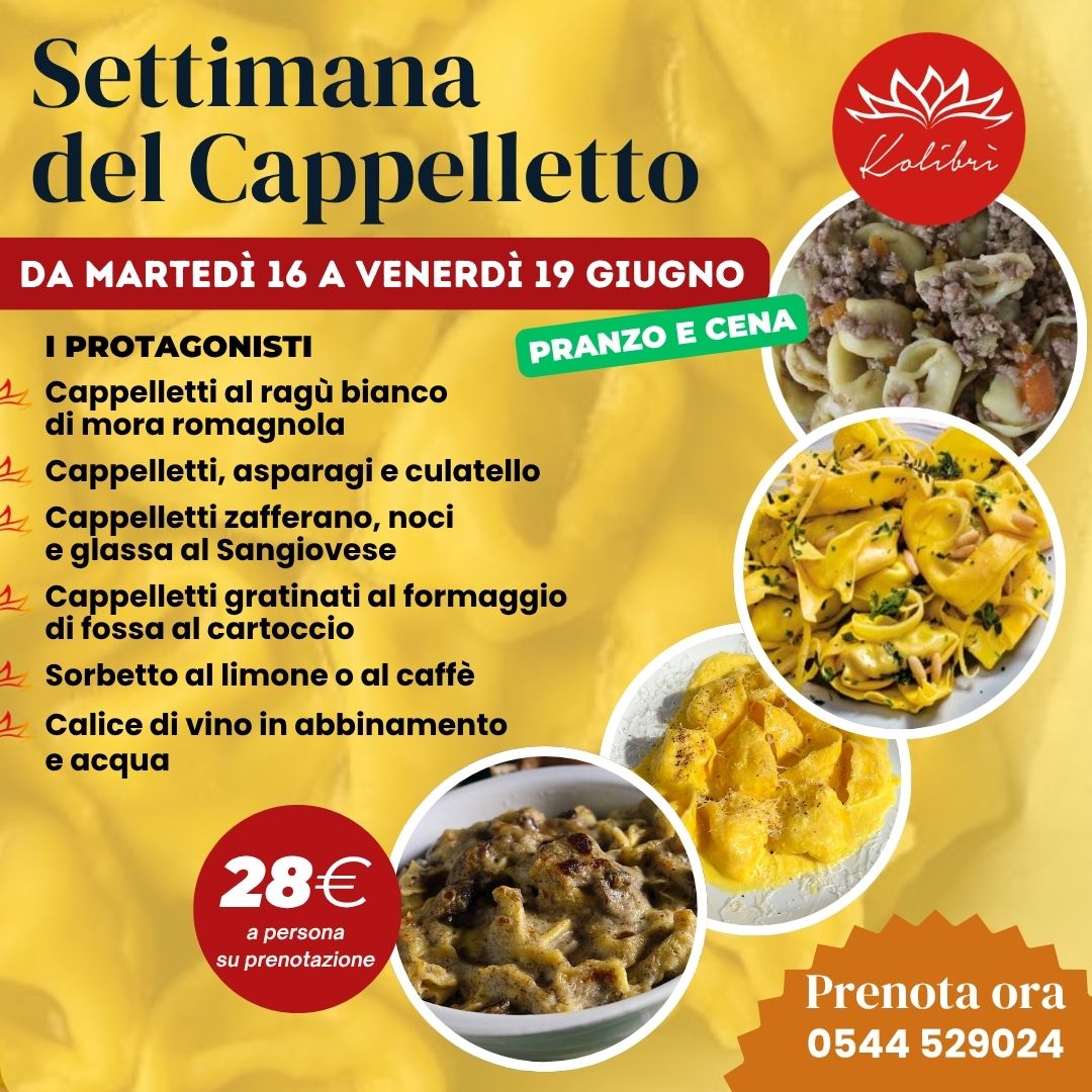 Settimana del Cappelletto al Kolibrì 