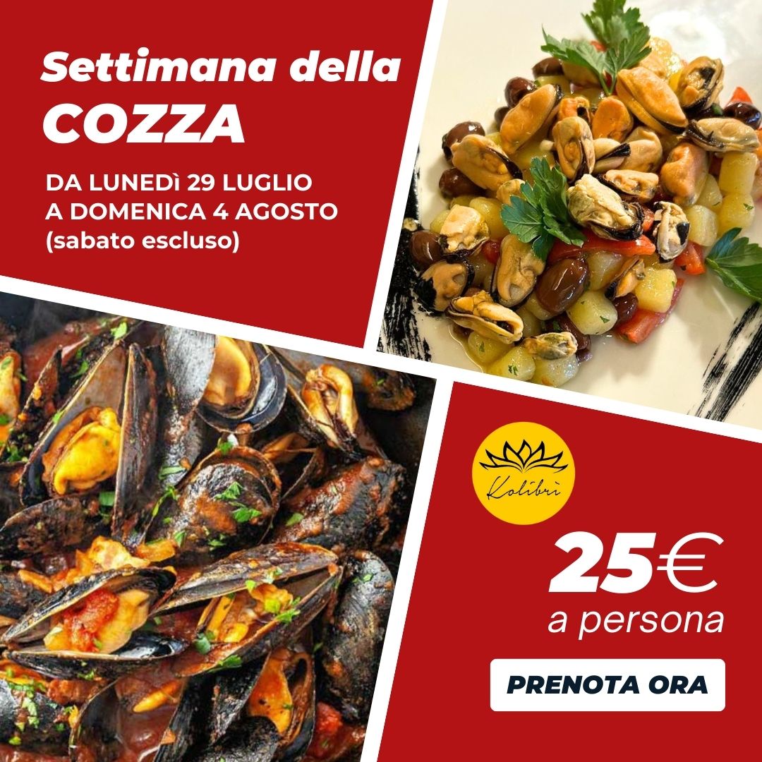  La settimana della cozza al ristorante kolibrì 