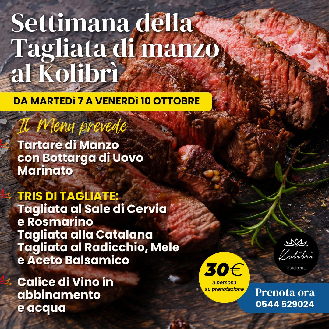 Settimana della Tagliata di Manzo al Kolibrì 