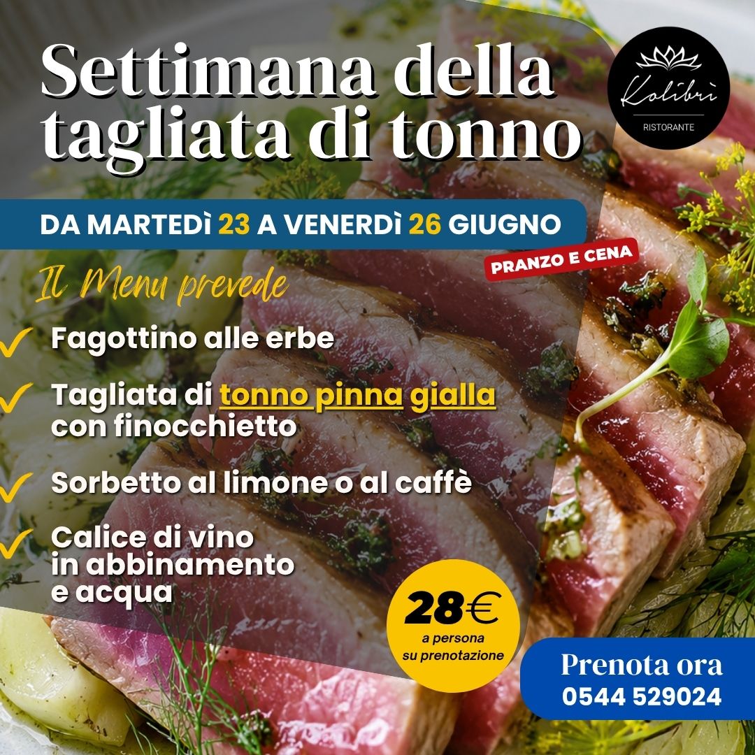 Settimana della Tagliata di Tonno al Kolibrì